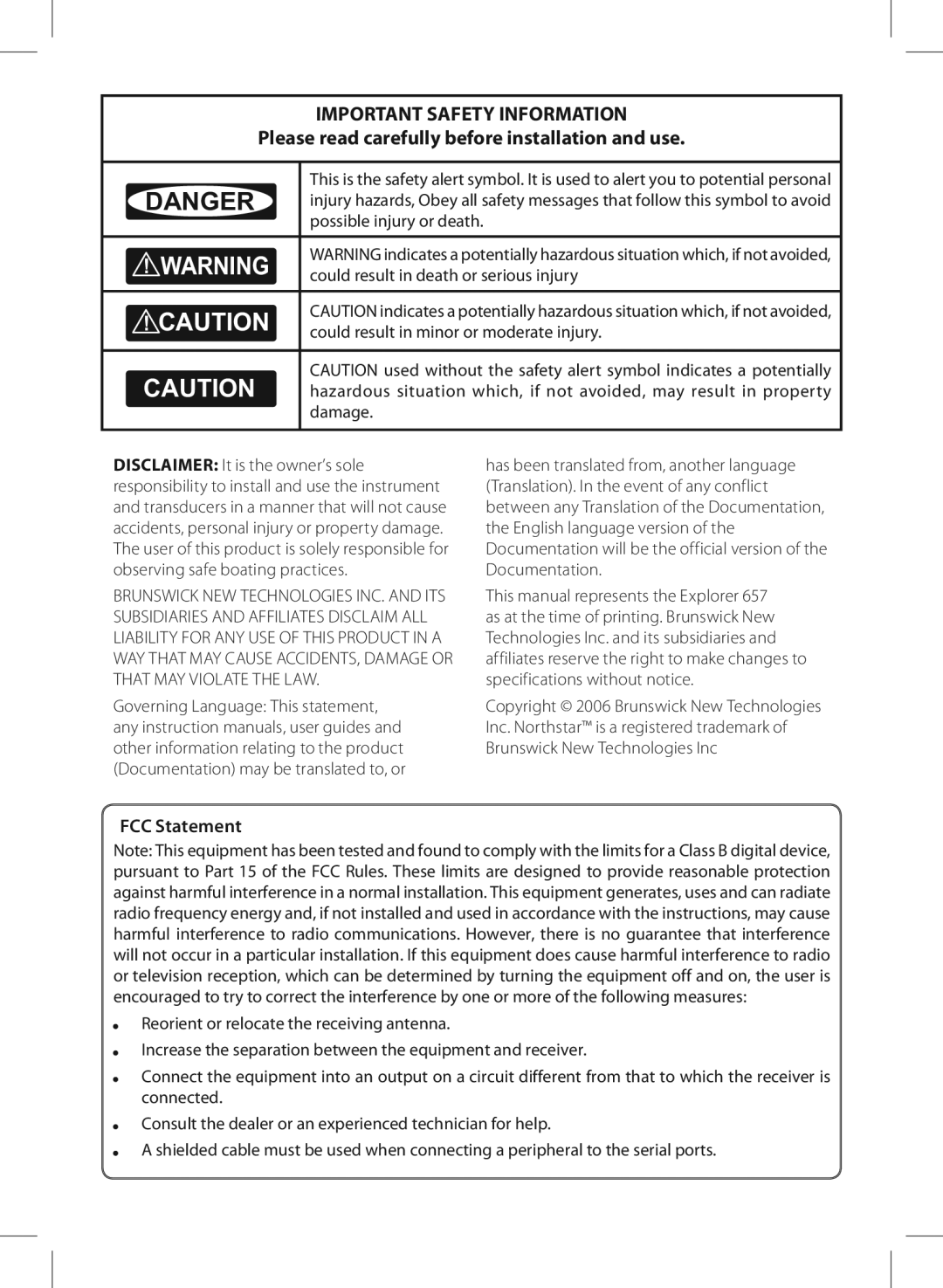 NorthStar Navigation EXPLORER 657 Possible injury or death, Could result in death or serious injury, Damage 