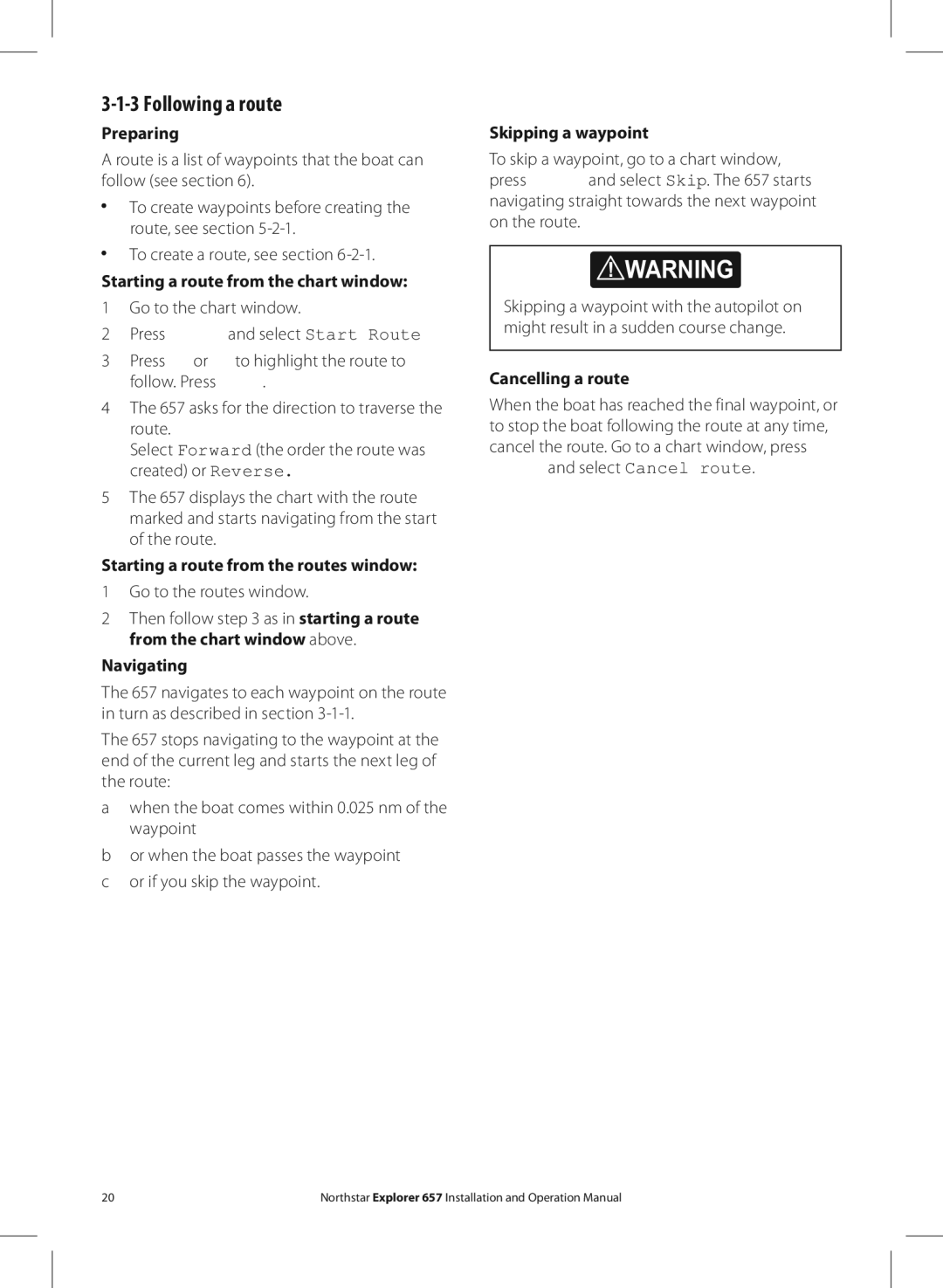 NorthStar Navigation EXPLORER 657 operation manual Preparing, Starting a route from the chart window, Skipping a waypoint 