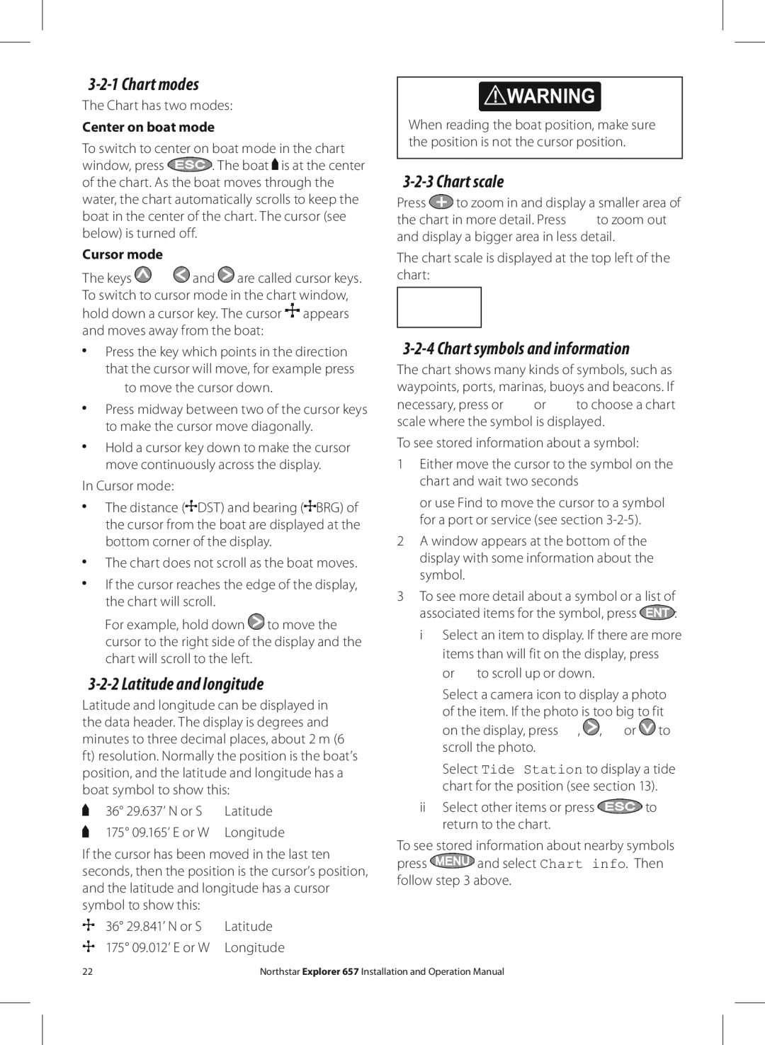 NorthStar Navigation EXPLORER 657 Chart modes, Latitude and longitude, Chart scale, Chart symbols and information 