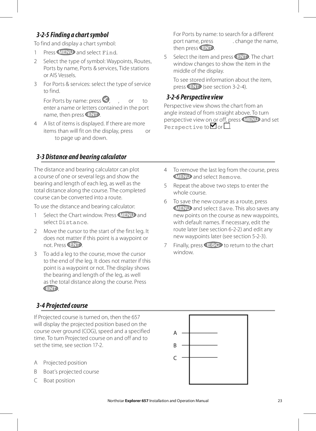 NorthStar Navigation EXPLORER 657 Finding a chart symbol, Perspective view, Distance and bearing calculator 