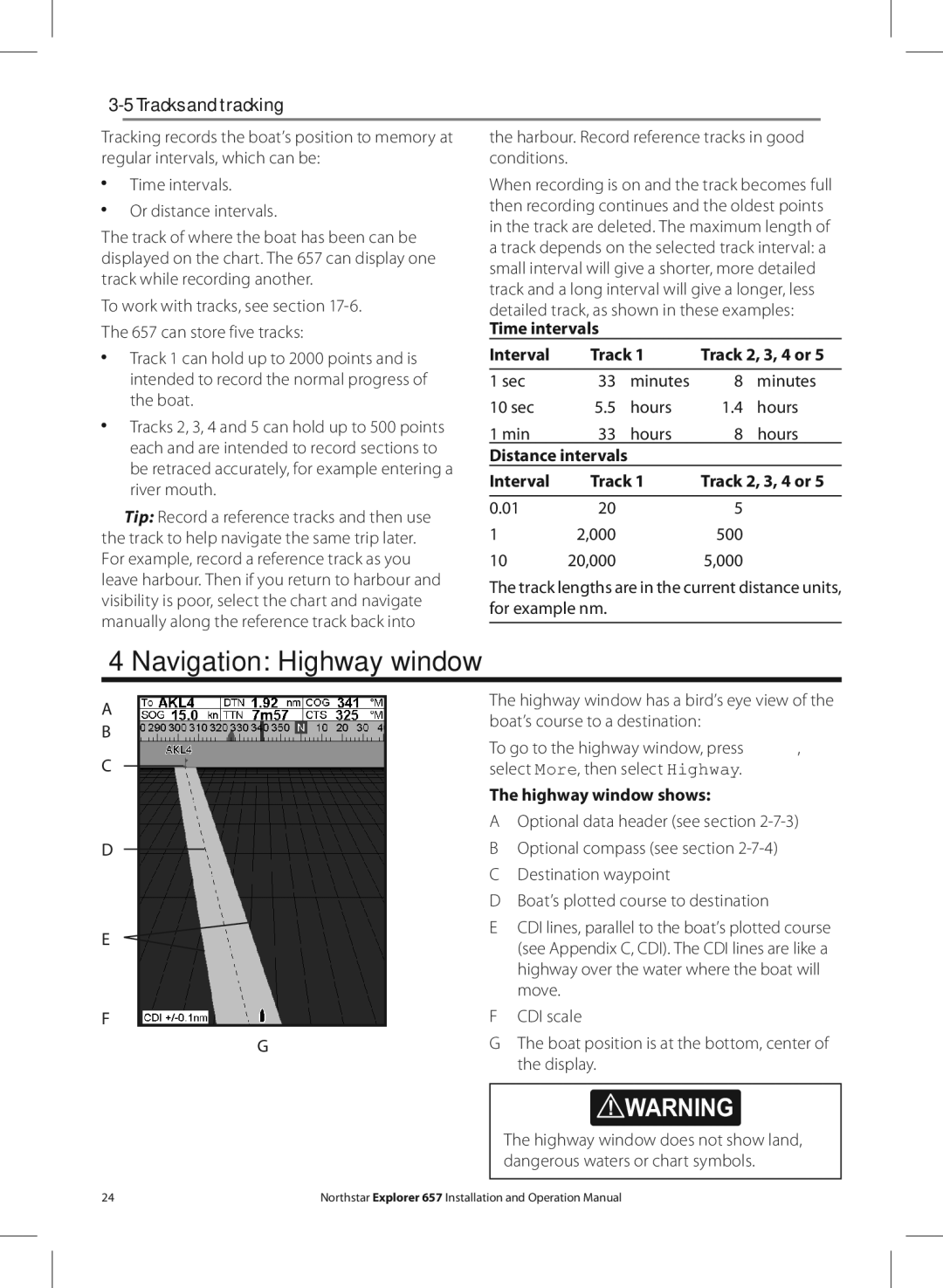 NorthStar Navigation EXPLORER 657 Navigation Highway window, Tracks and tracking, Interval Track Track 2, 3, 4 or 