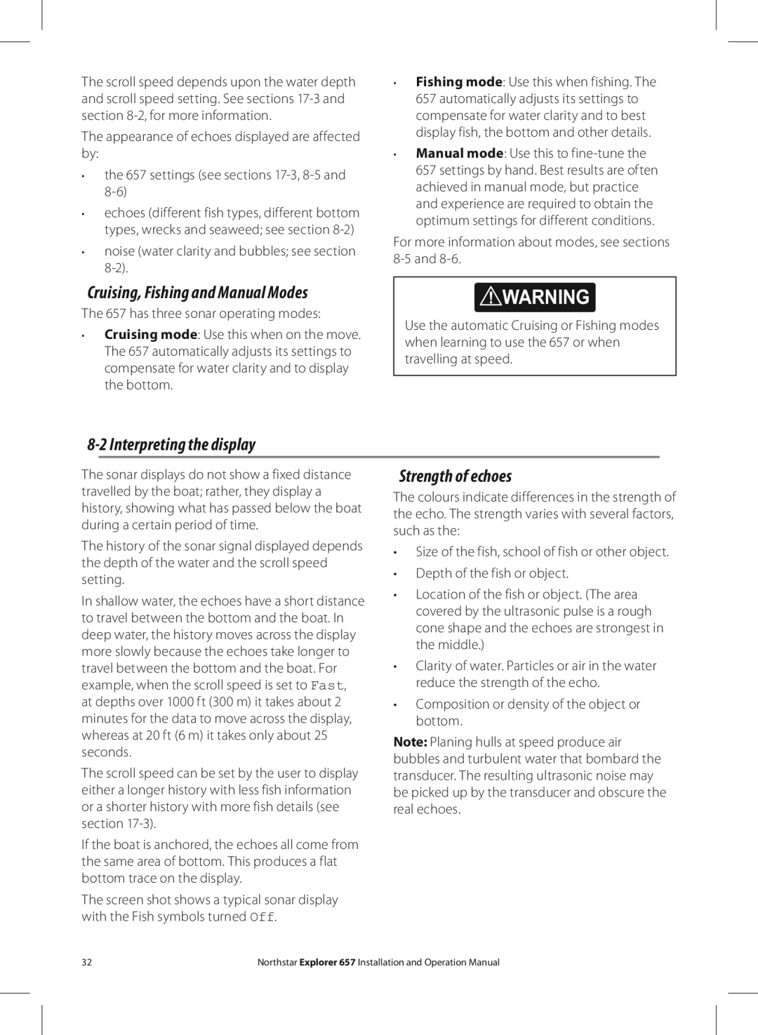 NorthStar Navigation EXPLORER 657 operation manual Interpreting the display, Strength of echoes 