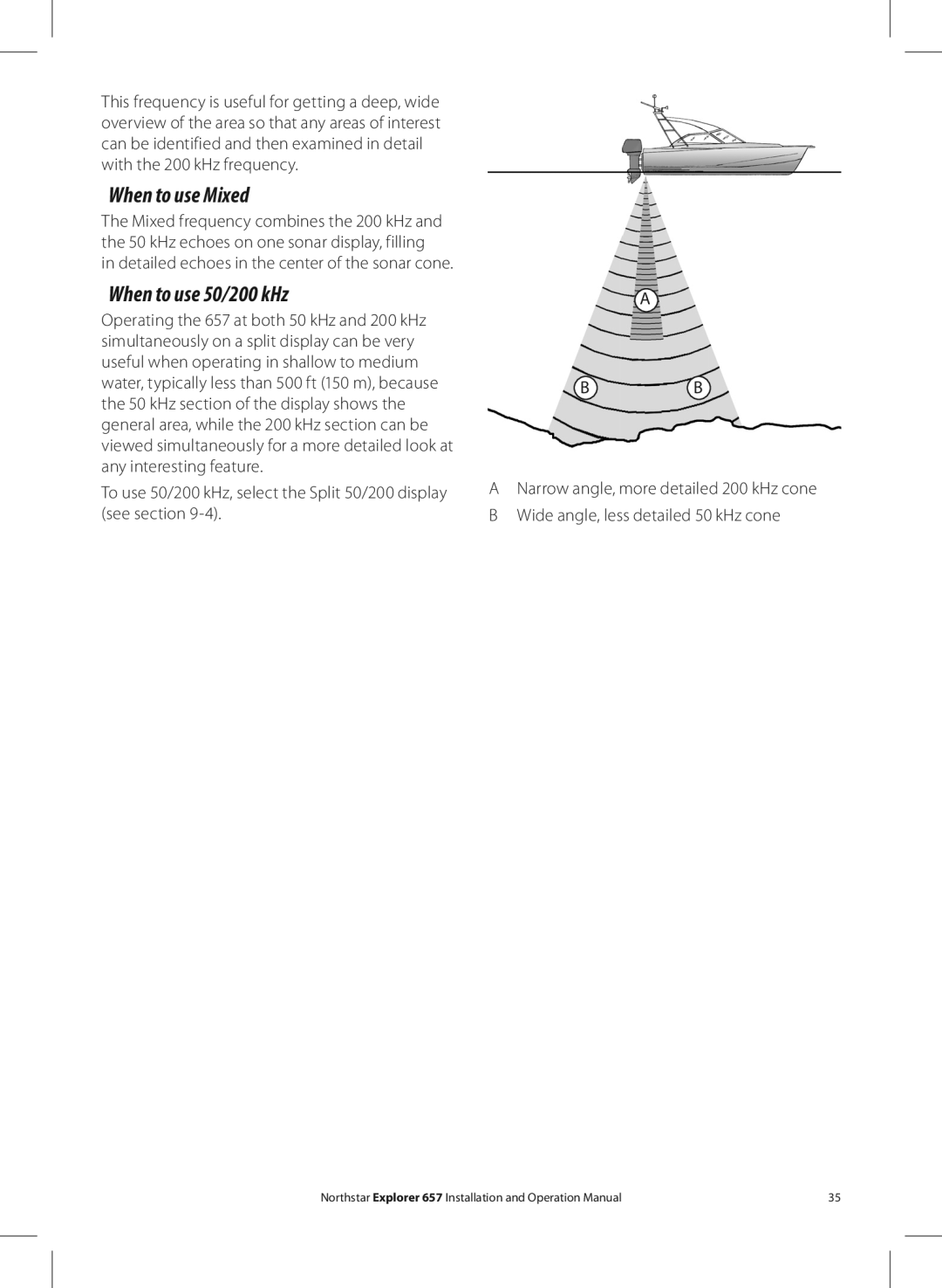 NorthStar Navigation EXPLORER 657 operation manual When to use Mixed, When to use 50/200 kHz 