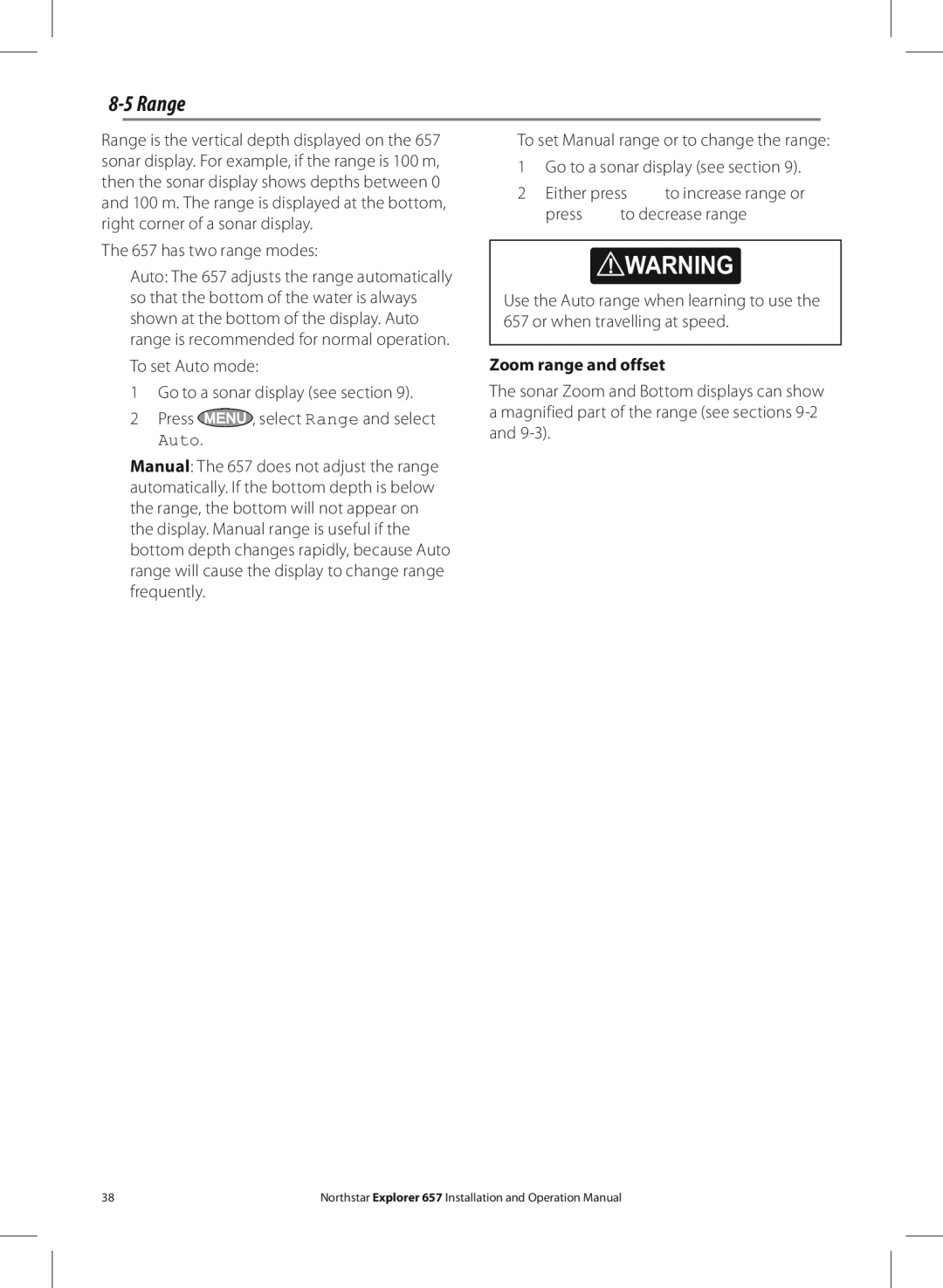 NorthStar Navigation EXPLORER 657 operation manual Range, has two range modes, Auto, Zoom range and offset 