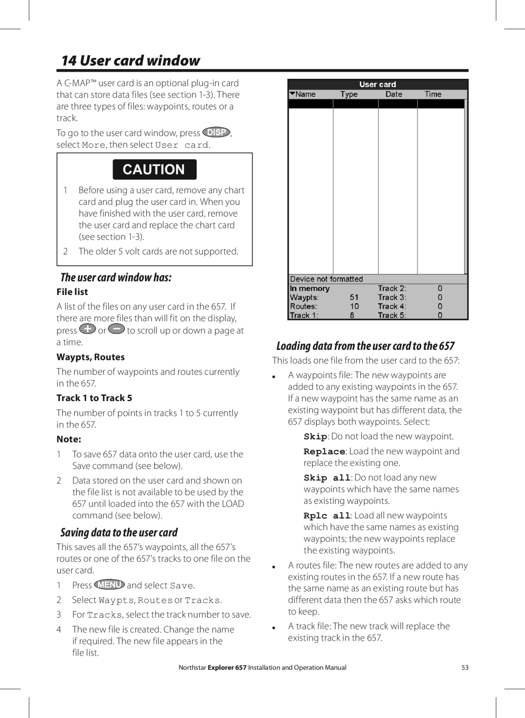 NorthStar Navigation EXPLORER 657 operation manual User card window has, Saving data to the user card 