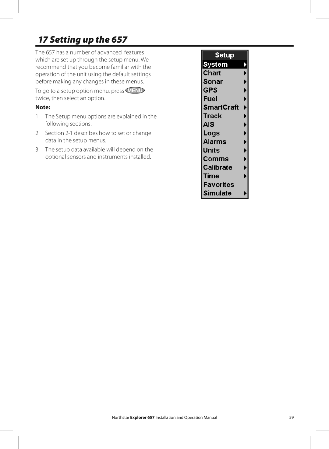 NorthStar Navigation EXPLORER 657 operation manual Setting up 