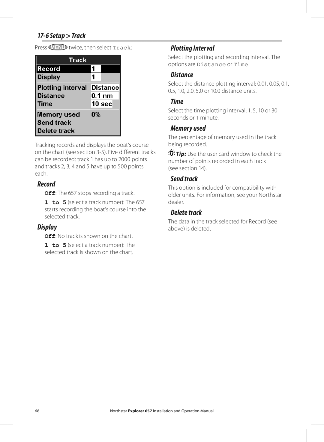 NorthStar Navigation EXPLORER 657 Setup Track, Distance, Time, Record, Display, Memory used, Send track, Delete track 