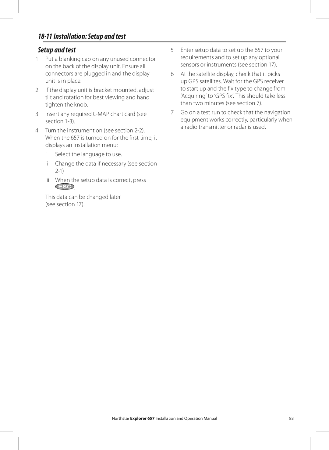 NorthStar Navigation EXPLORER 657 operation manual Installation Setup and test, Enter setup data to set up the 657 to your 