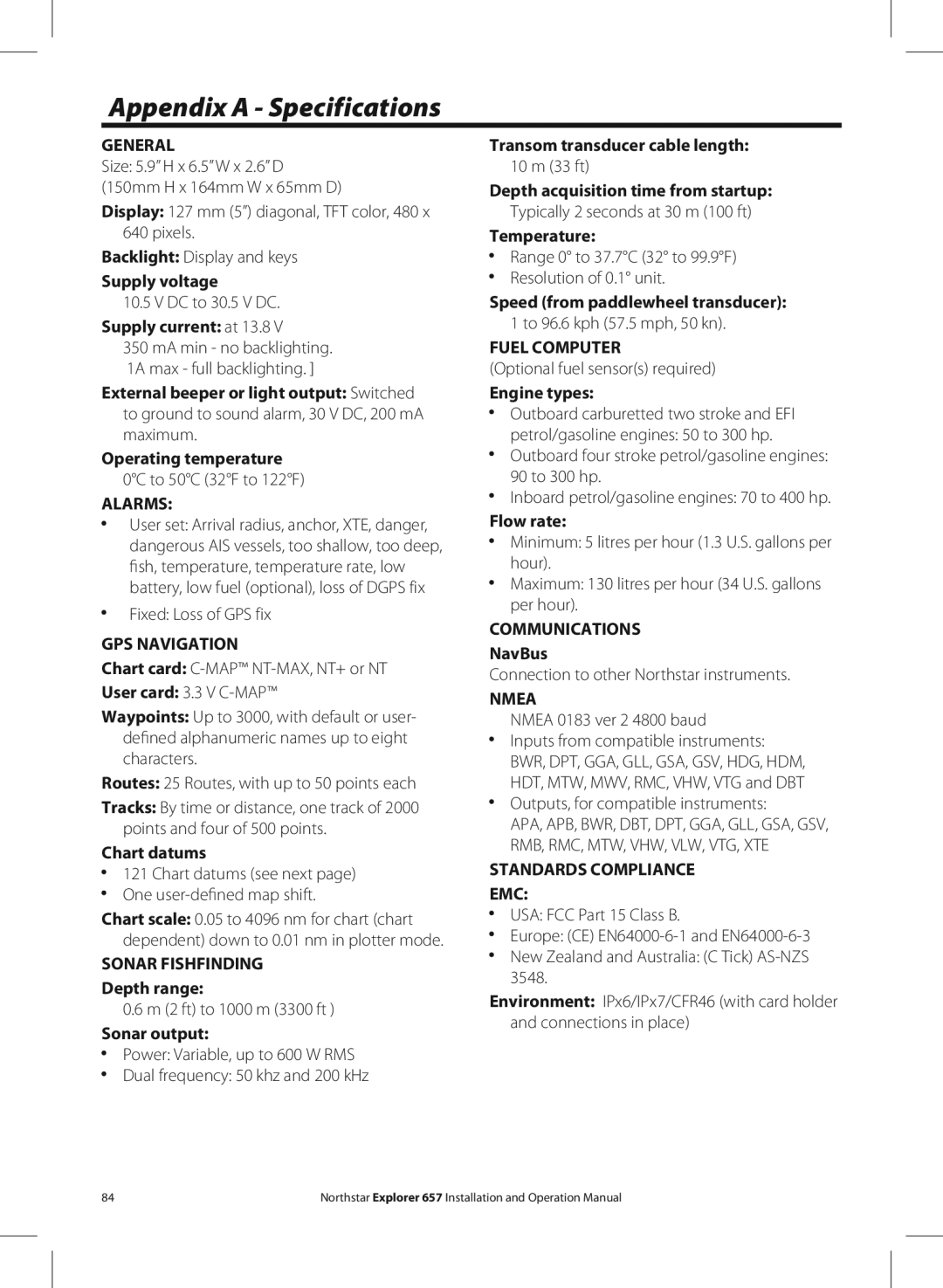 NorthStar Navigation EXPLORER 657 operation manual Appendix a Specifications 