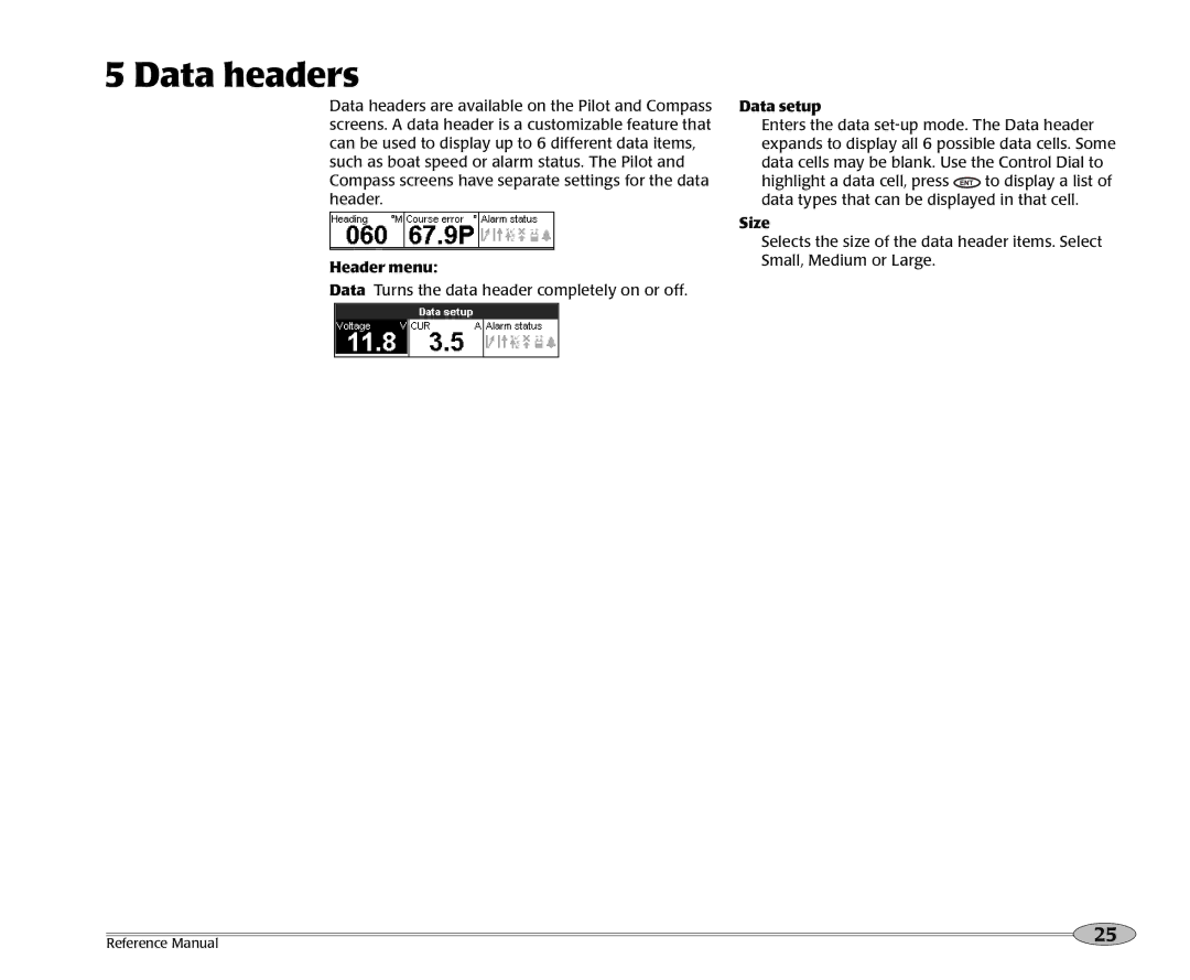 NorthStar Navigation NS3300 manual Data headers, Header menu, Data setup, Size 