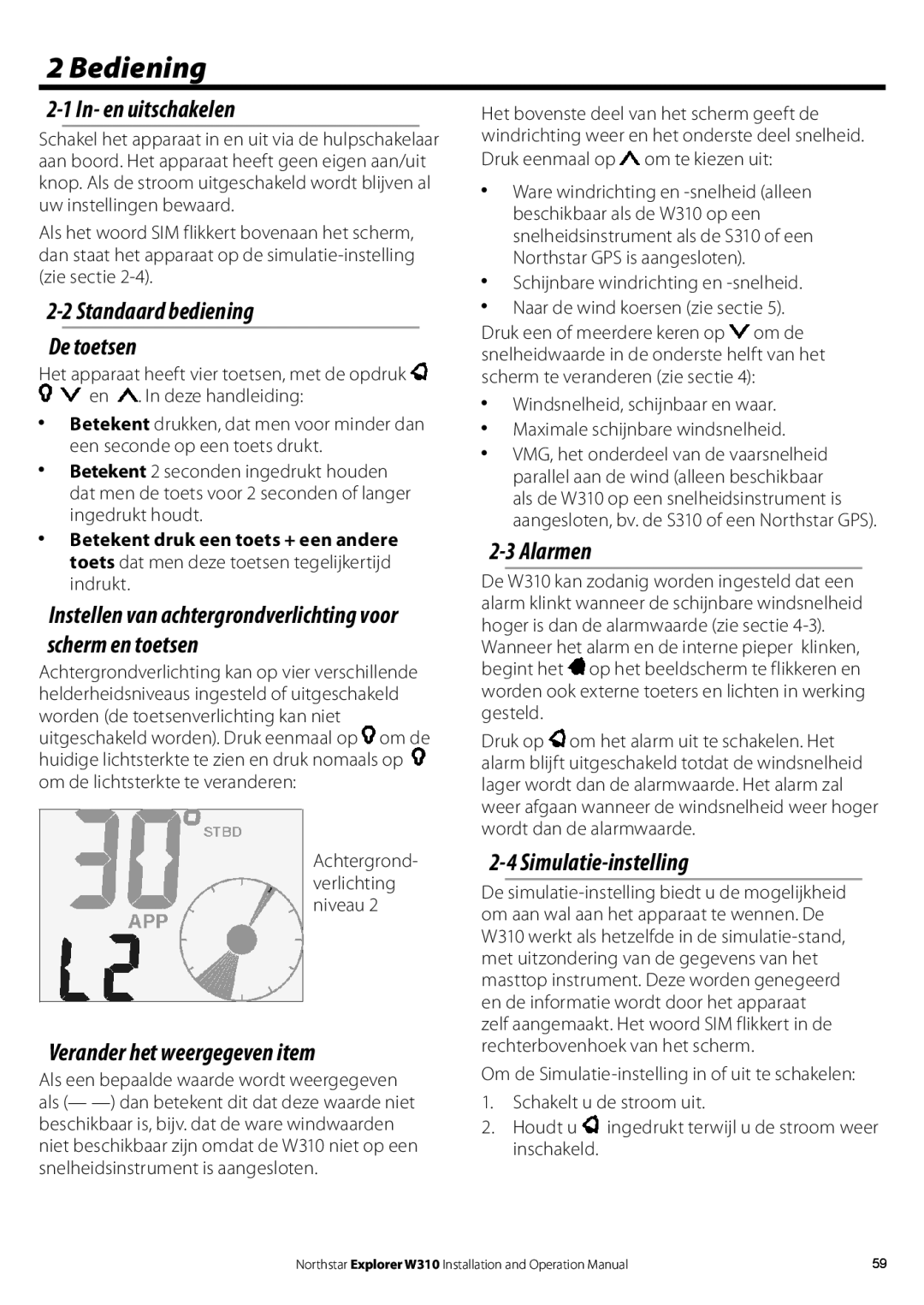 NorthStar Navigation W310 Bediening, In- en uitschakelen, Verander het weergegeven item, Alarmen, Simulatie-instelling 