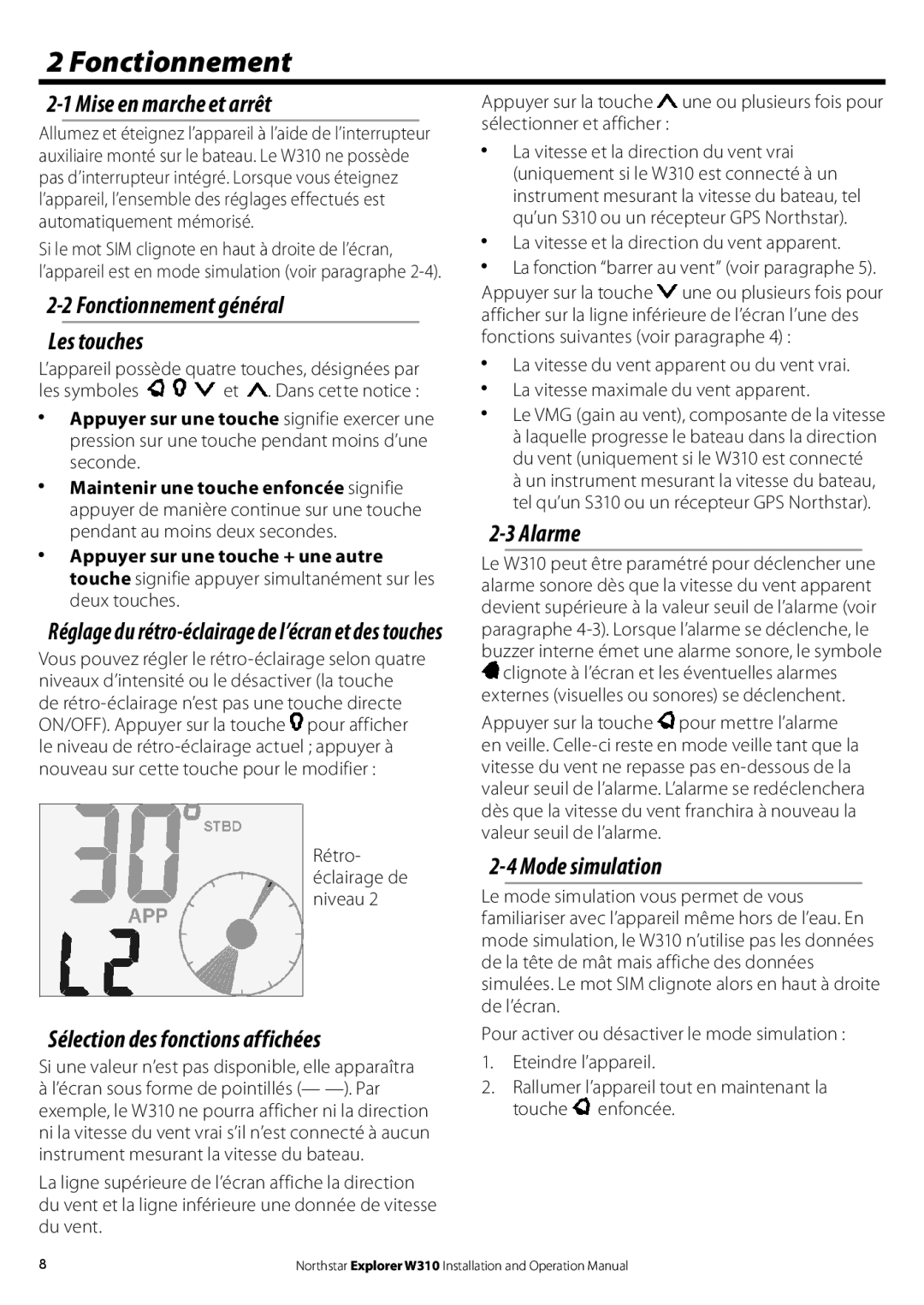 NorthStar Navigation W310 operation manual Fonctionnement 