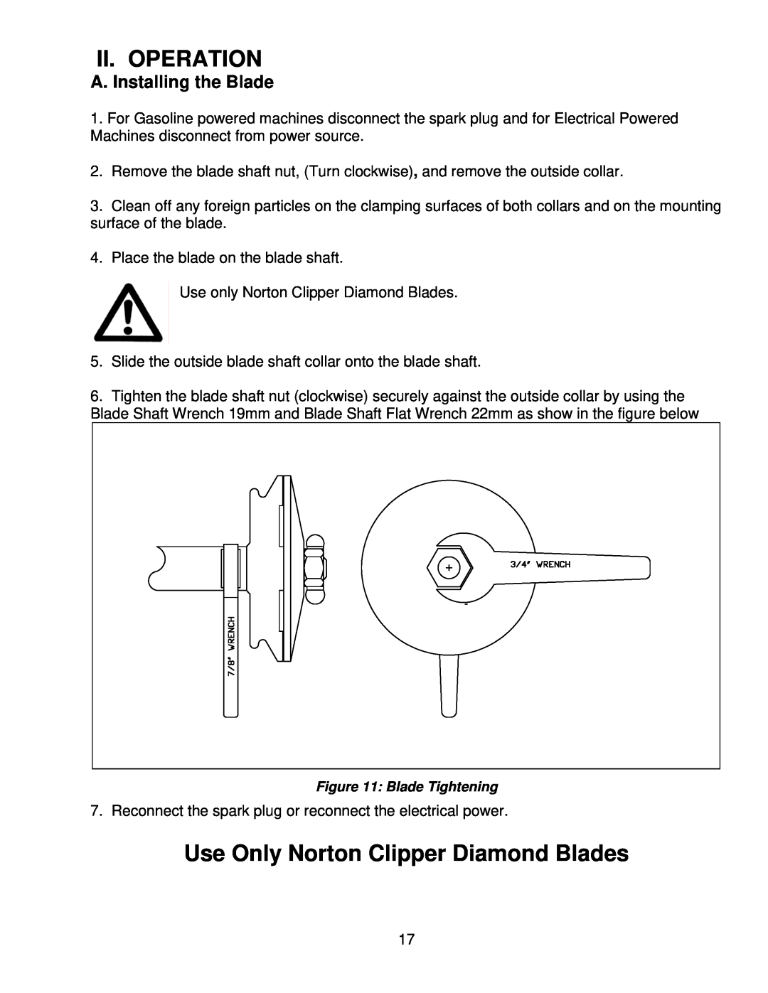 Norton Abrasives BBC207, BBC157, BBC547 Ii. Operation, Use Only Norton Clipper Diamond Blades, A. Installing the Blade 