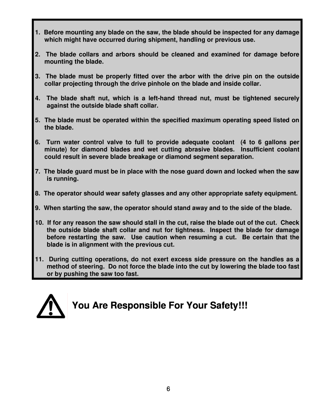 Norton Abrasives BBC157, BBC547, BBC207 owner manual You Are Responsible For Your Safety 