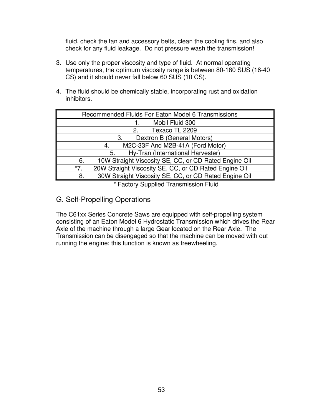 Norton Abrasives C6136, C3120, C6120, C3126 Self-Propelling Operations, Recommended Fluids For Eaton Model 6 Transmissions 