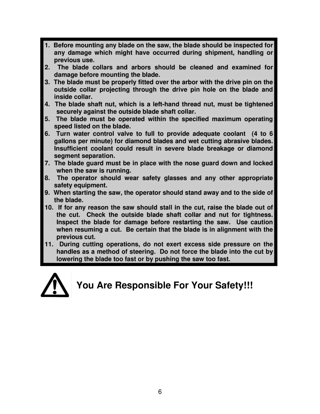 Norton Abrasives C9 owner manual You Are Responsible For Your Safety 