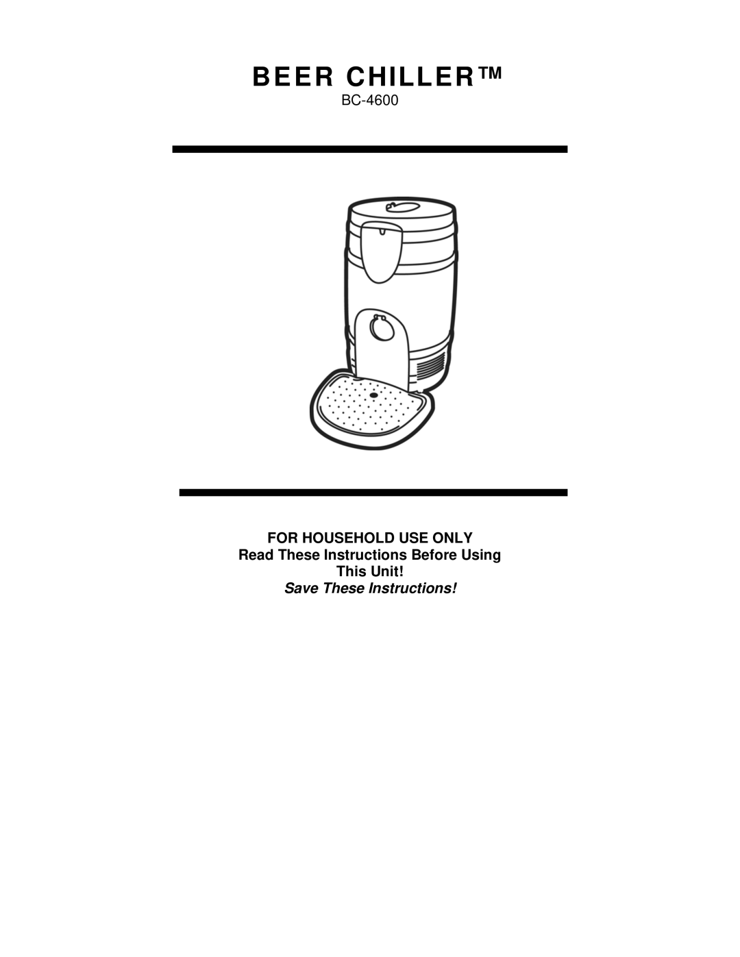 Nostalgia Electrics BC-4600 manual For Household USE only, Read These Instructions Before Using This Unit 