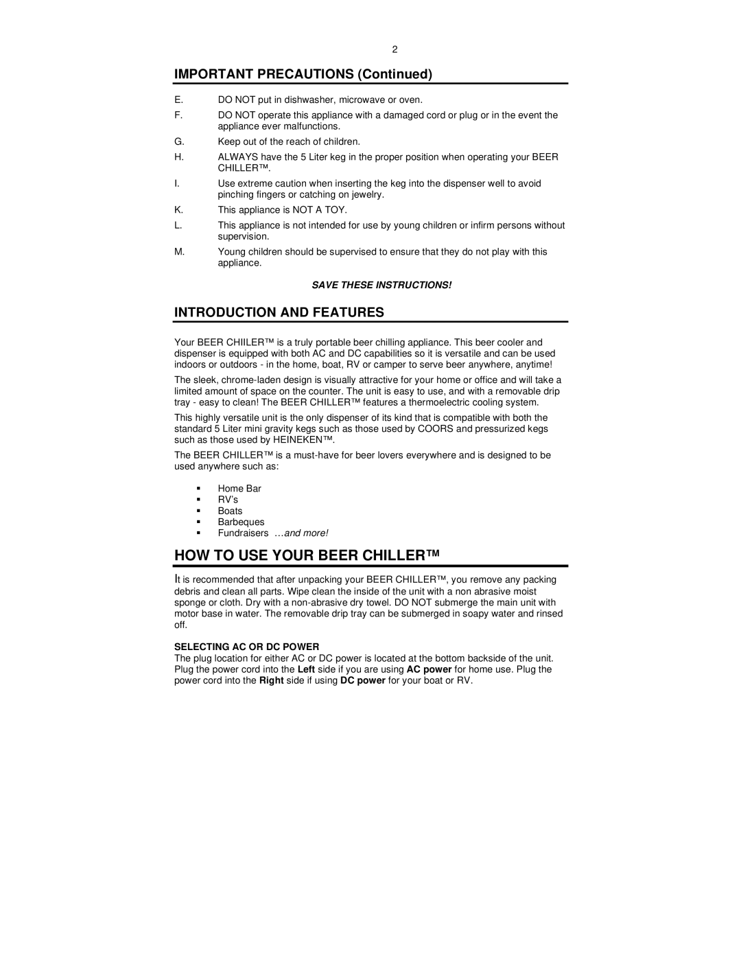 Nostalgia Electrics BC-4600 manual HOW to USE Your Beer Chiller, Important Precautions 