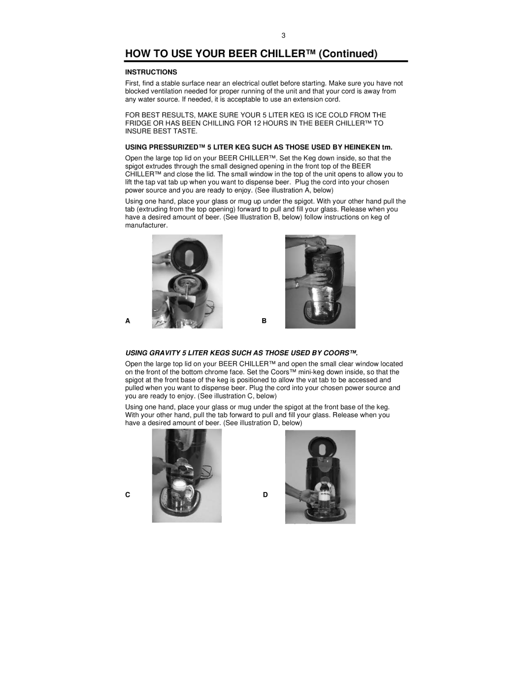 Nostalgia Electrics BC-4600 manual HOW to USE Your Beer Chiller, Instructions 