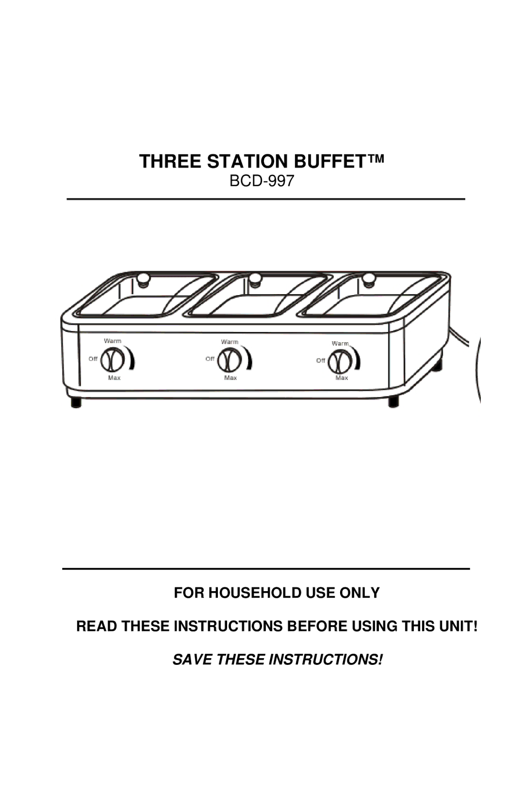 Nostalgia Electrics BCS-997, BCD-997 manual Three Station Buffet 