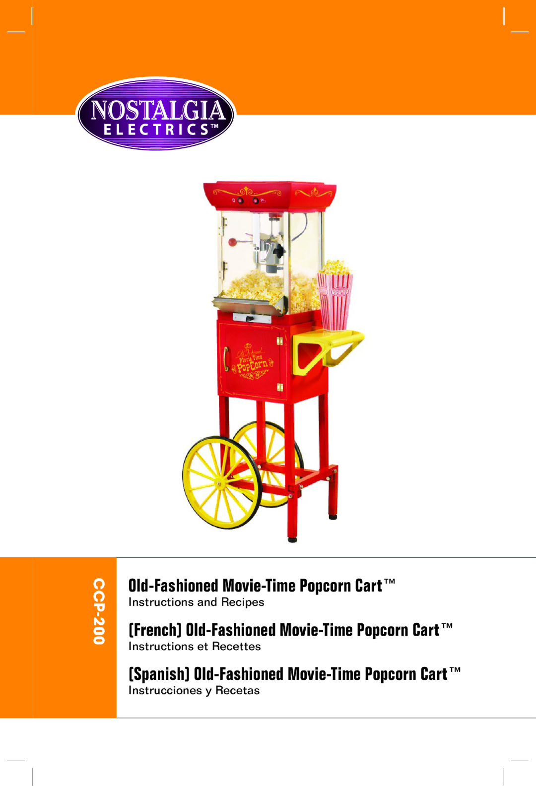 Nostalgia Electrics CCP-200 manual Old-Fashioned Movie-Time Popcorn Cart 