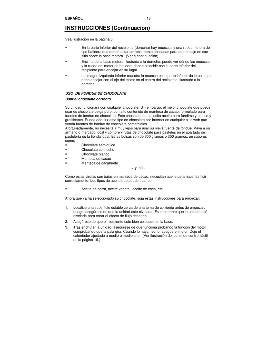 Nostalgia Electrics CFF-552 manual Instrucciones Continuación, USO DE Fondue DE Chocolate, Usar el chocolate correcto 