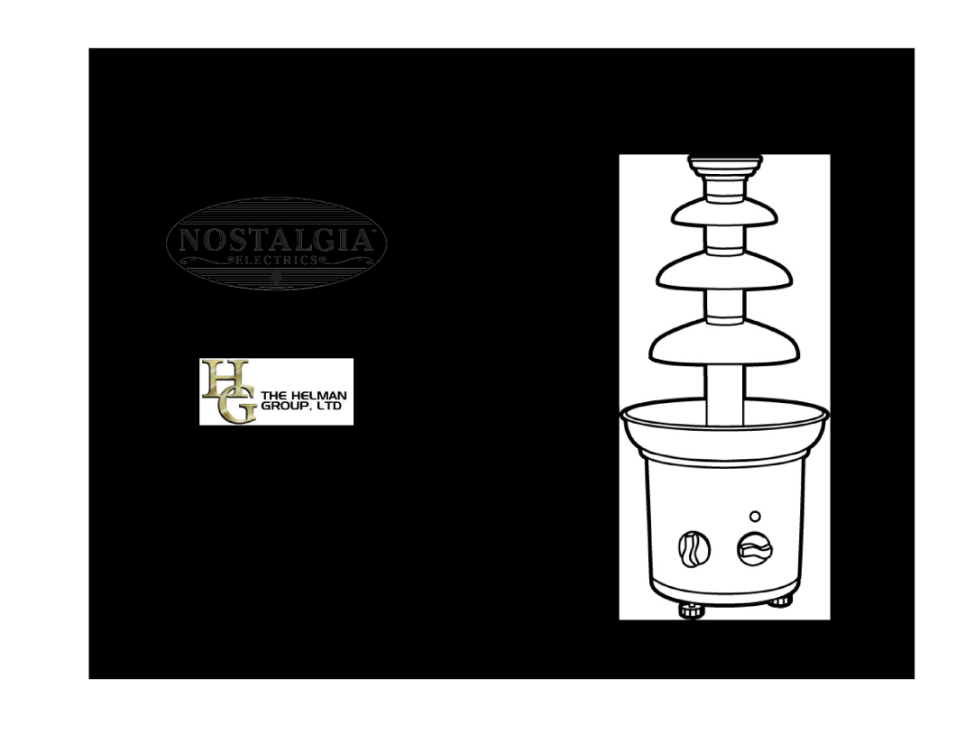 Nostalgia Electrics manual CFF-980 Chocolate Fondue Fountain, For Household Use Only 