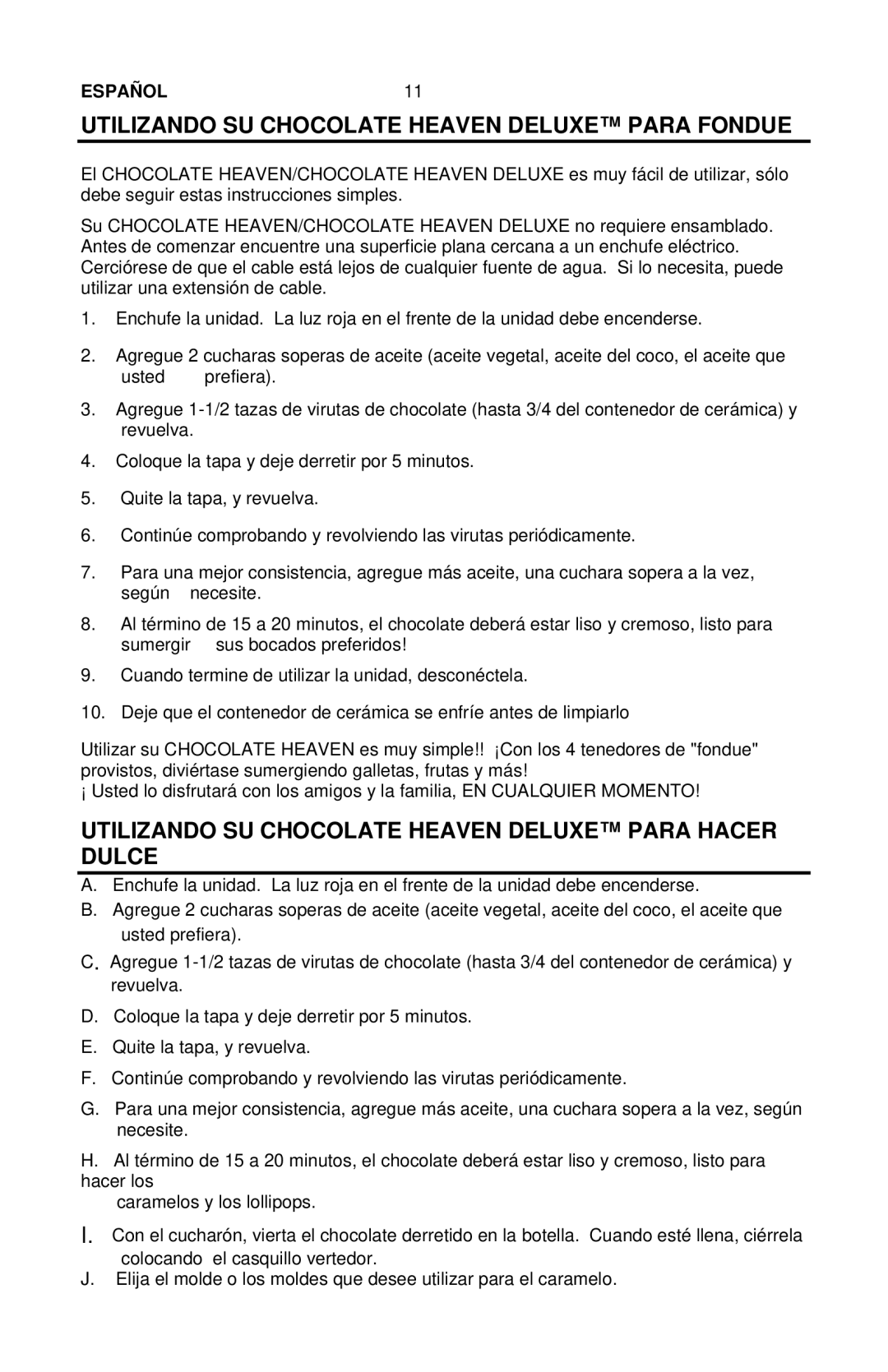 Nostalgia Electrics CHM-915 manual Utilizando SU Chocolate Heaven Deluxe Para Fondue 