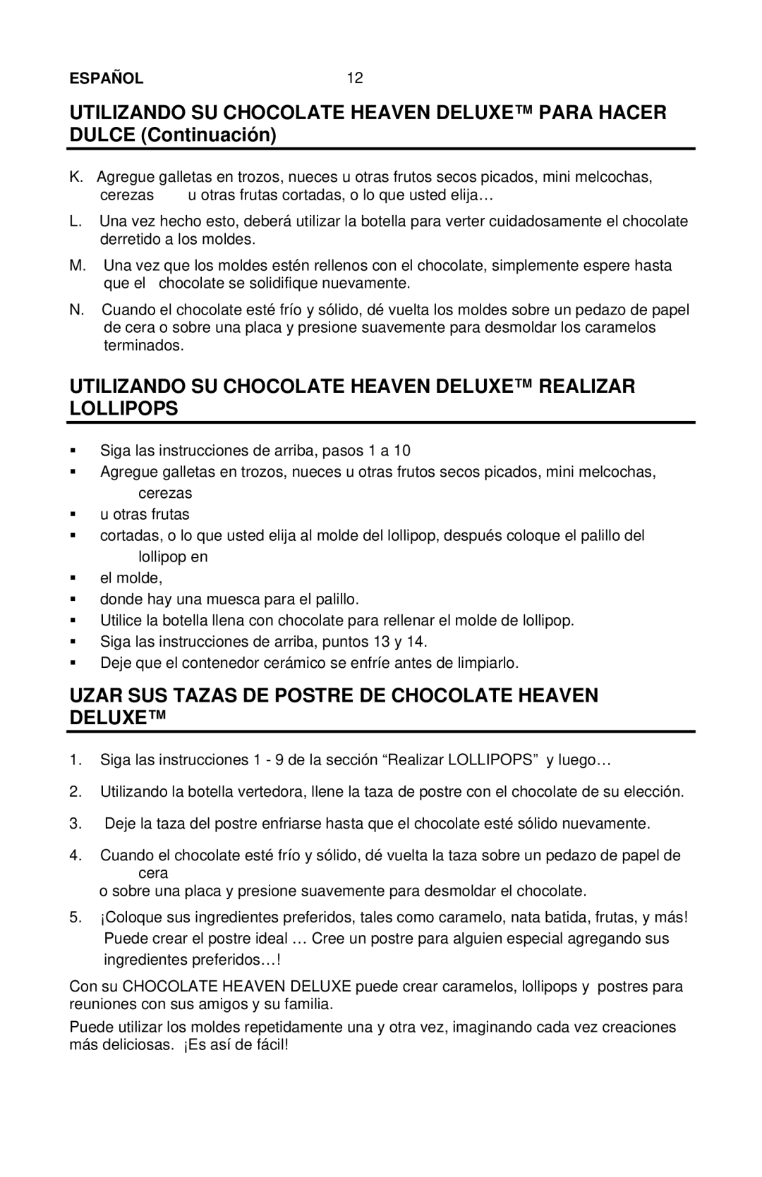 Nostalgia Electrics CHM-915 manual Utilizando SU Chocolate Heaven Deluxe Realizar Lollipops 