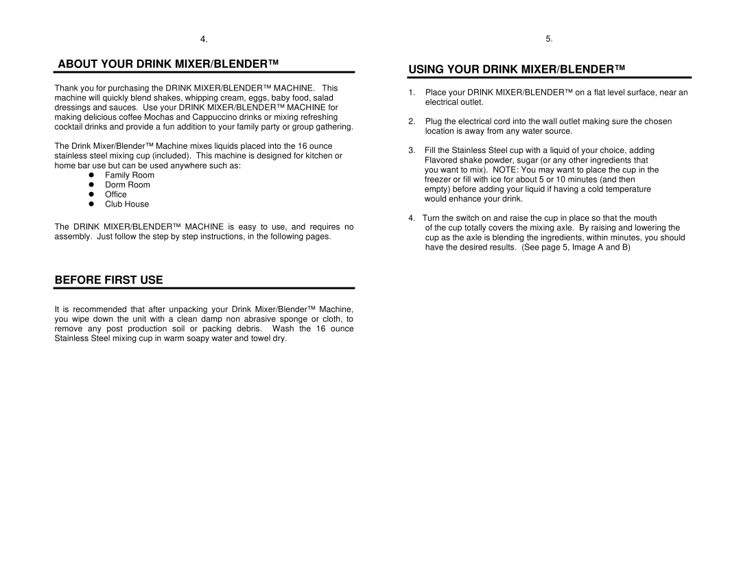 Nostalgia Electrics DMB-790 manual About Your Drink MIXER/BLENDER, Before First USE, Using Your Drink MIXER/BLENDER 