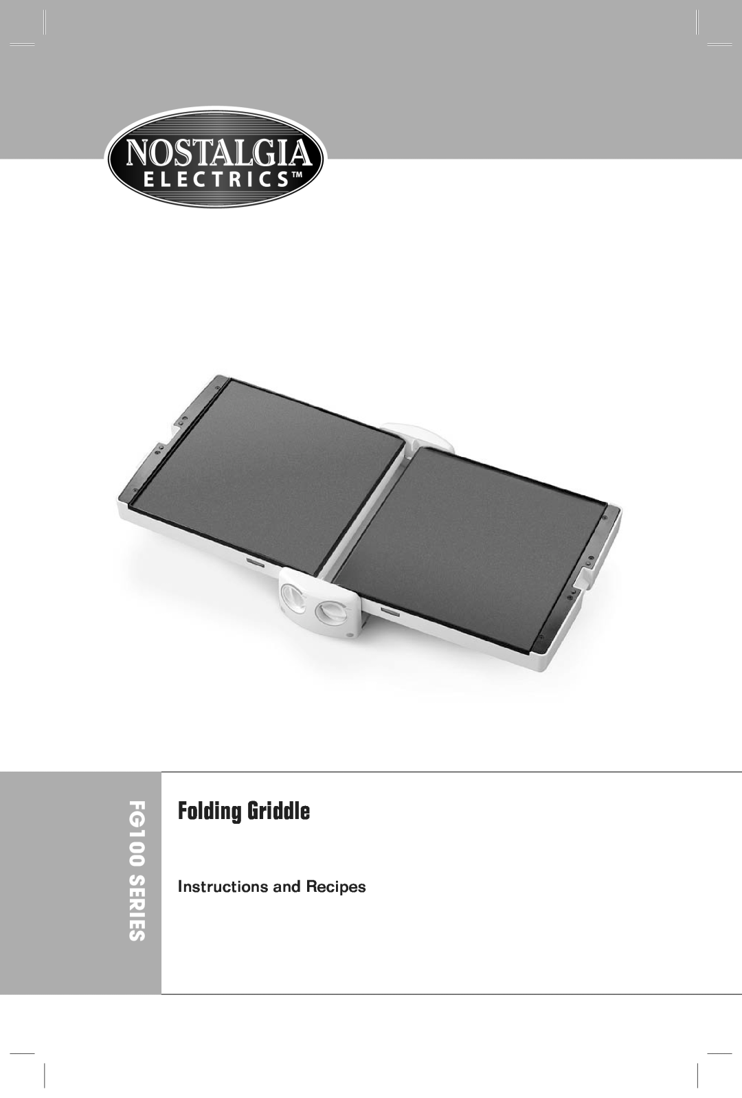 Nostalgia Electrics manual FG100 SERIES, Folding Griddle 