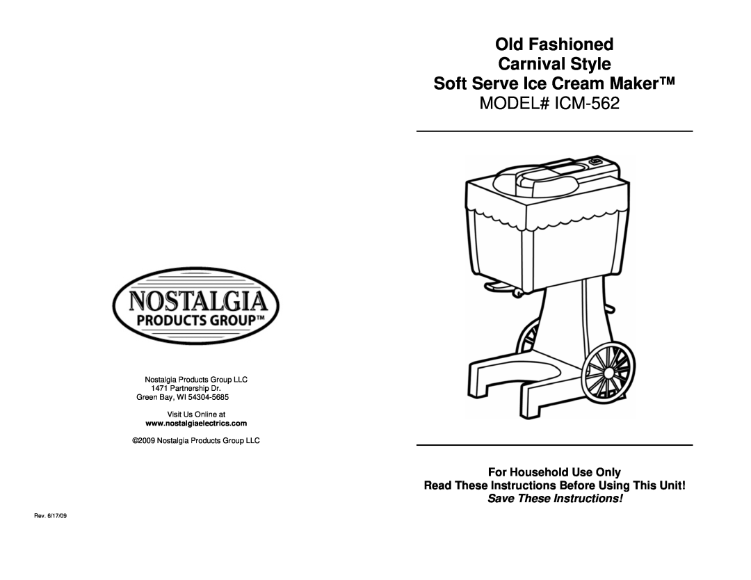 Nostalgia Electrics manual For Household Use Only, Read These Instructions Before Using This Unit, MODEL# ICM-562 