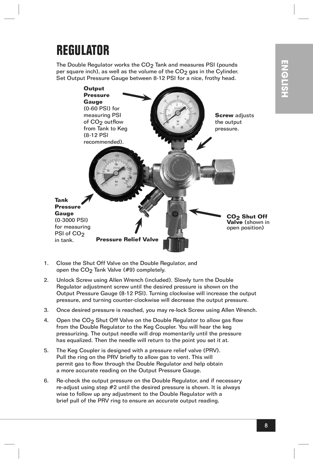 Nostalgia Electrics KRS-2150 manual Regulator, CO2 Shut Off Valve shown in open position 