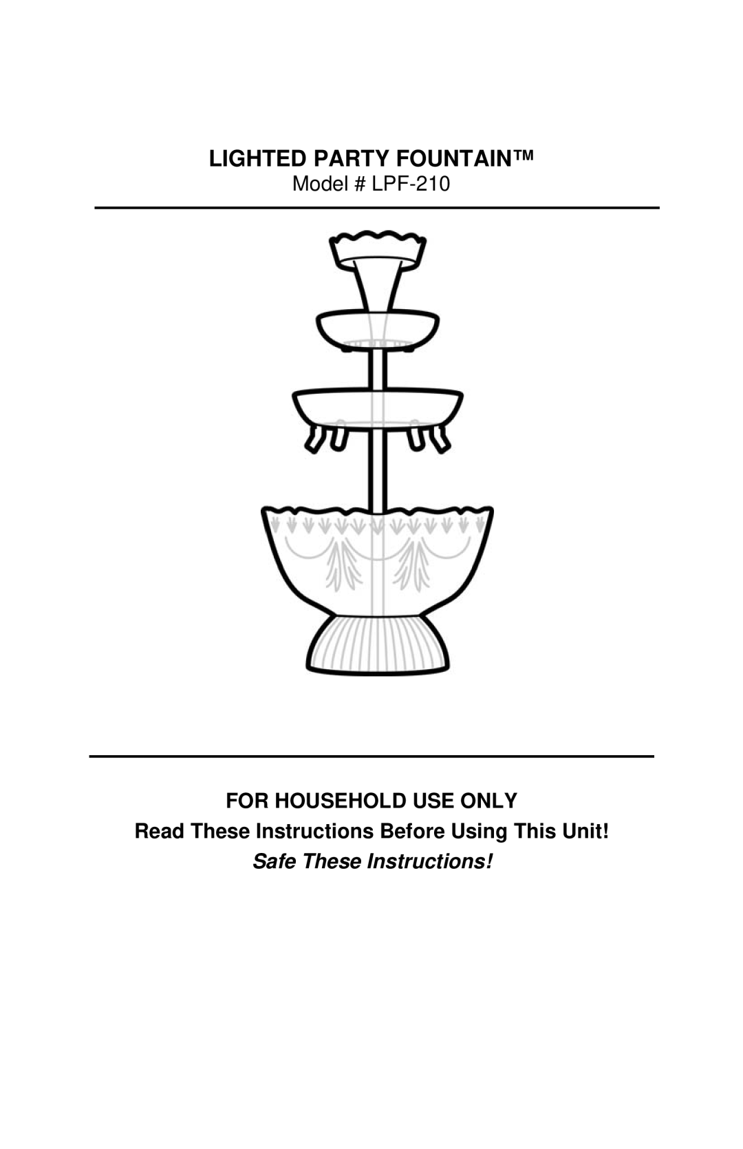 Nostalgia Electrics LPF-210 manual For Household USE only, Read These Instructions Before Using This Unit 