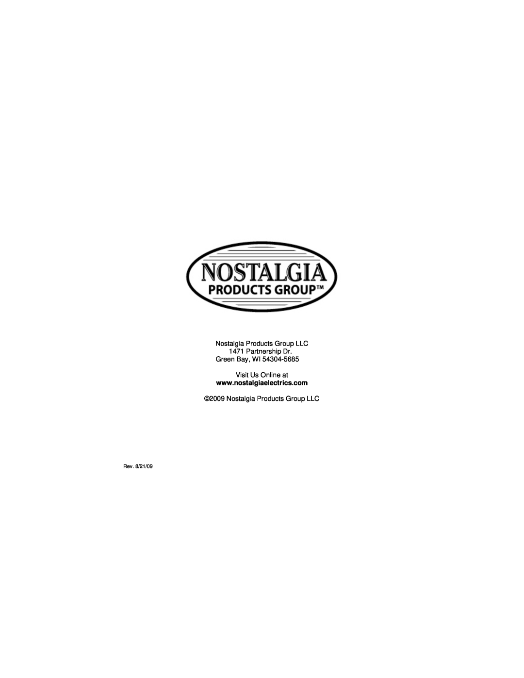 Nostalgia Electrics MSH-105 manual Nostalgia Products Group LLC 1471 Partnership Dr, Green Bay, WI Visit Us Online at 