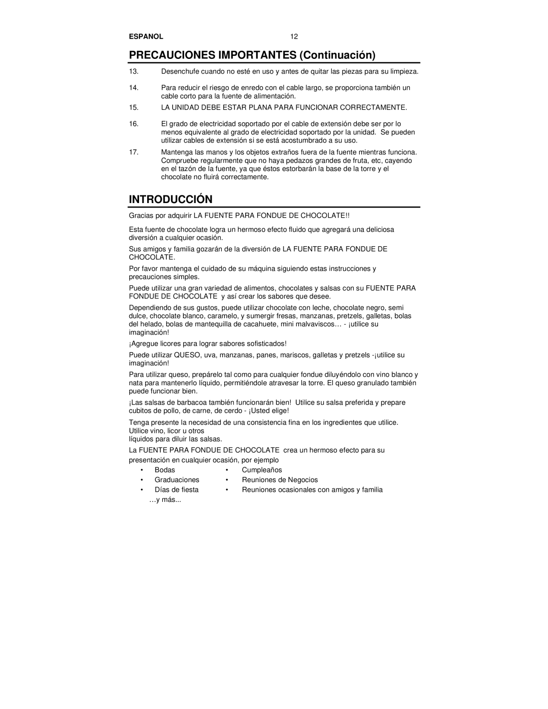 Nostalgia Electrics RFF-500 manual Precauciones Importantes Continuación, Introducción 