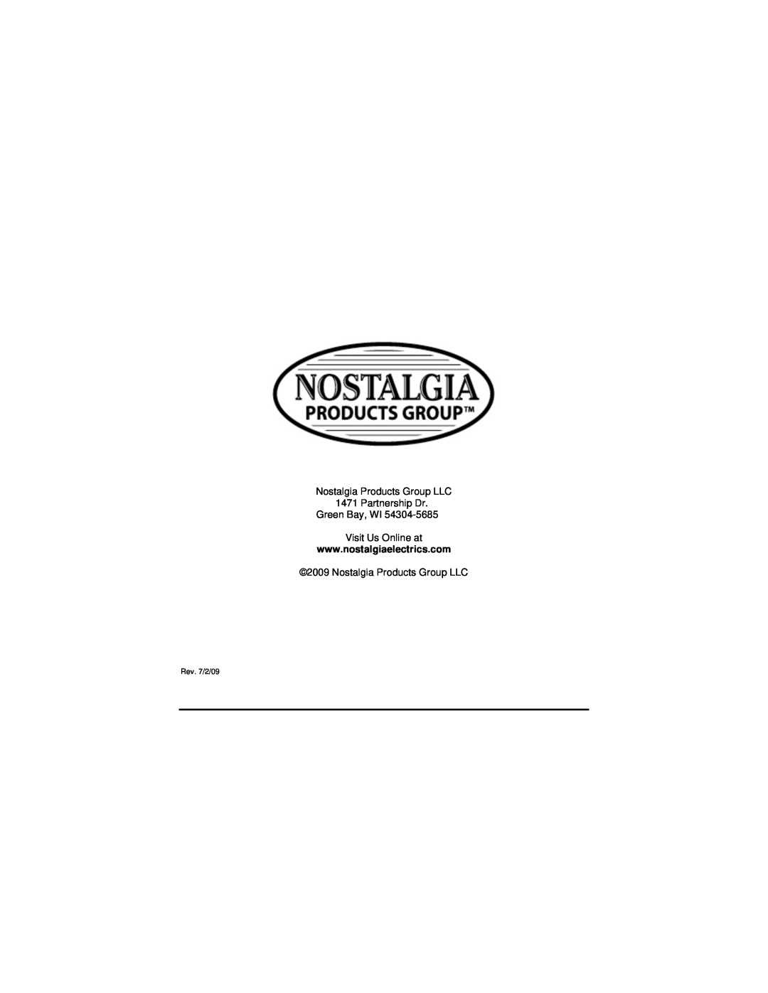 Nostalgia Electrics RFF-500 manual Nostalgia Products Group LLC 1471 Partnership Dr, Green Bay, WI Visit Us Online at 