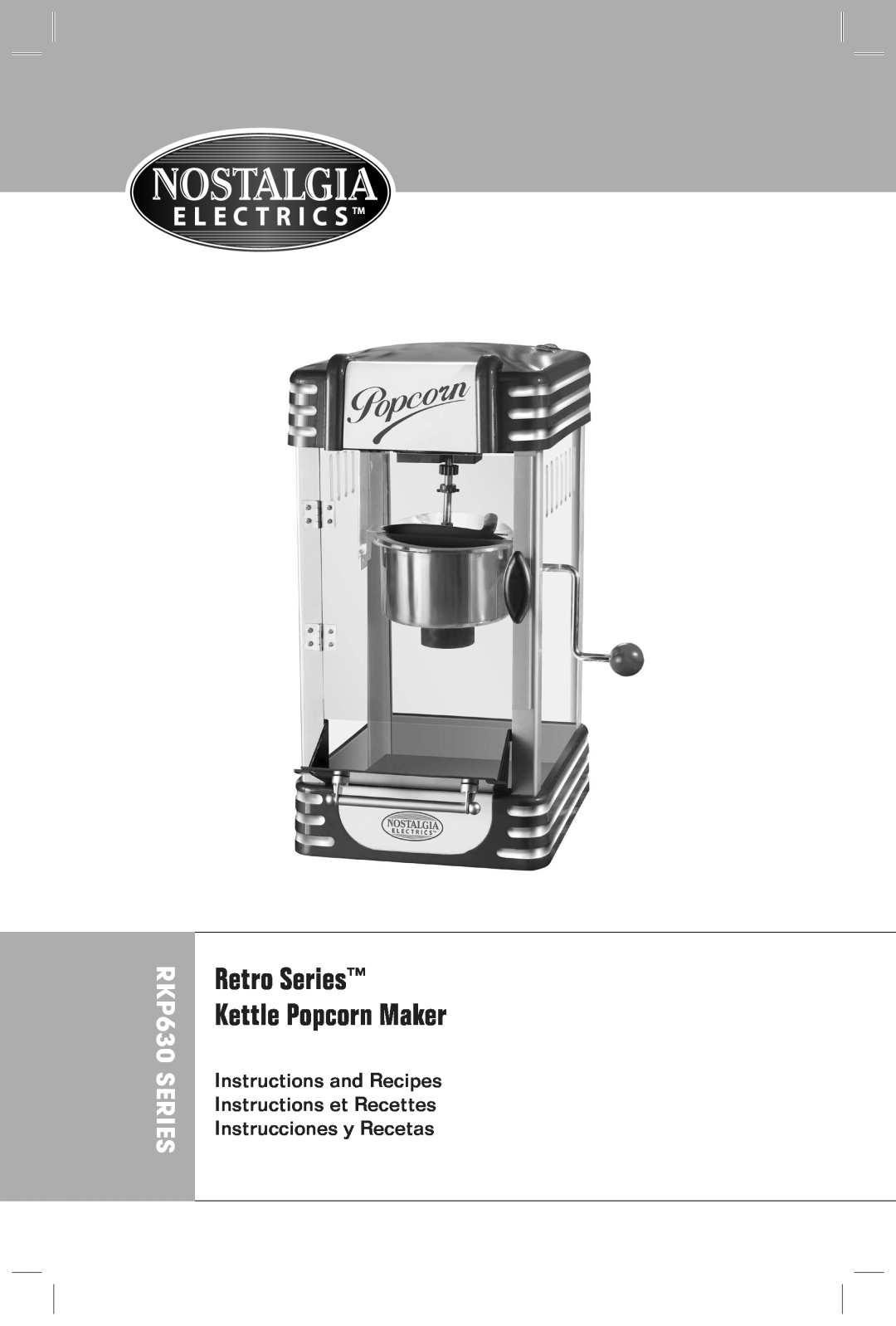 Nostalgia Electrics manual RKP630 SERIES, Retro Series Kettle Popcorn Maker 