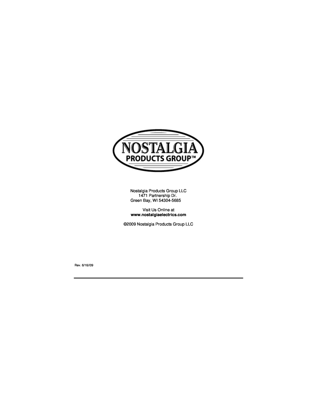 Nostalgia Electrics RSM-602 manual Nostalgia Products Group LLC 1471 Partnership Dr, Green Bay, WI Visit Us Online at 