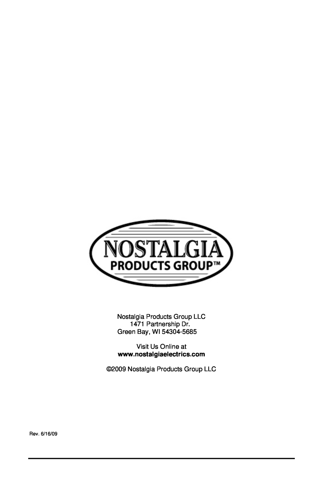 Nostalgia Electrics RSM-650 manual Nostalgia Products Group LLC 1471 Partnership Dr, Green Bay, WI Visit Us Online at 