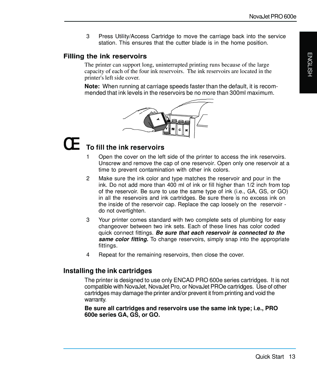 Nova Kool PRO 600E quick start Filling the ink reservoirs, To fill the ink reservoirs, Installing the ink cartridges 