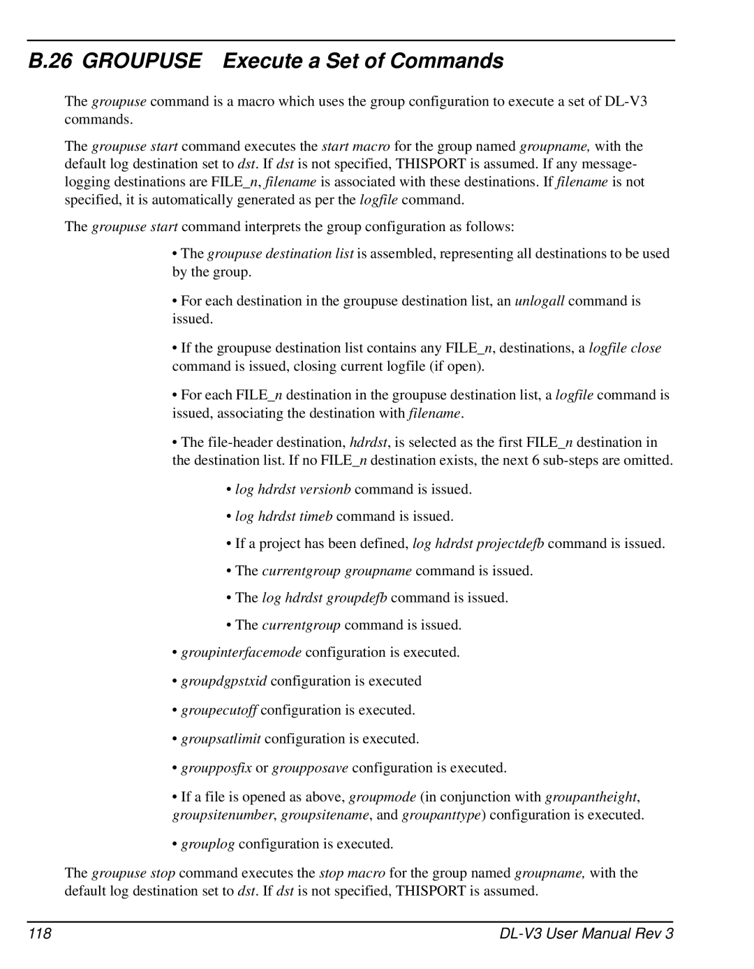 Novatel DL-V3 user manual Groupuse Execute a Set of Commands, Log hdrdst versionb command is issued 