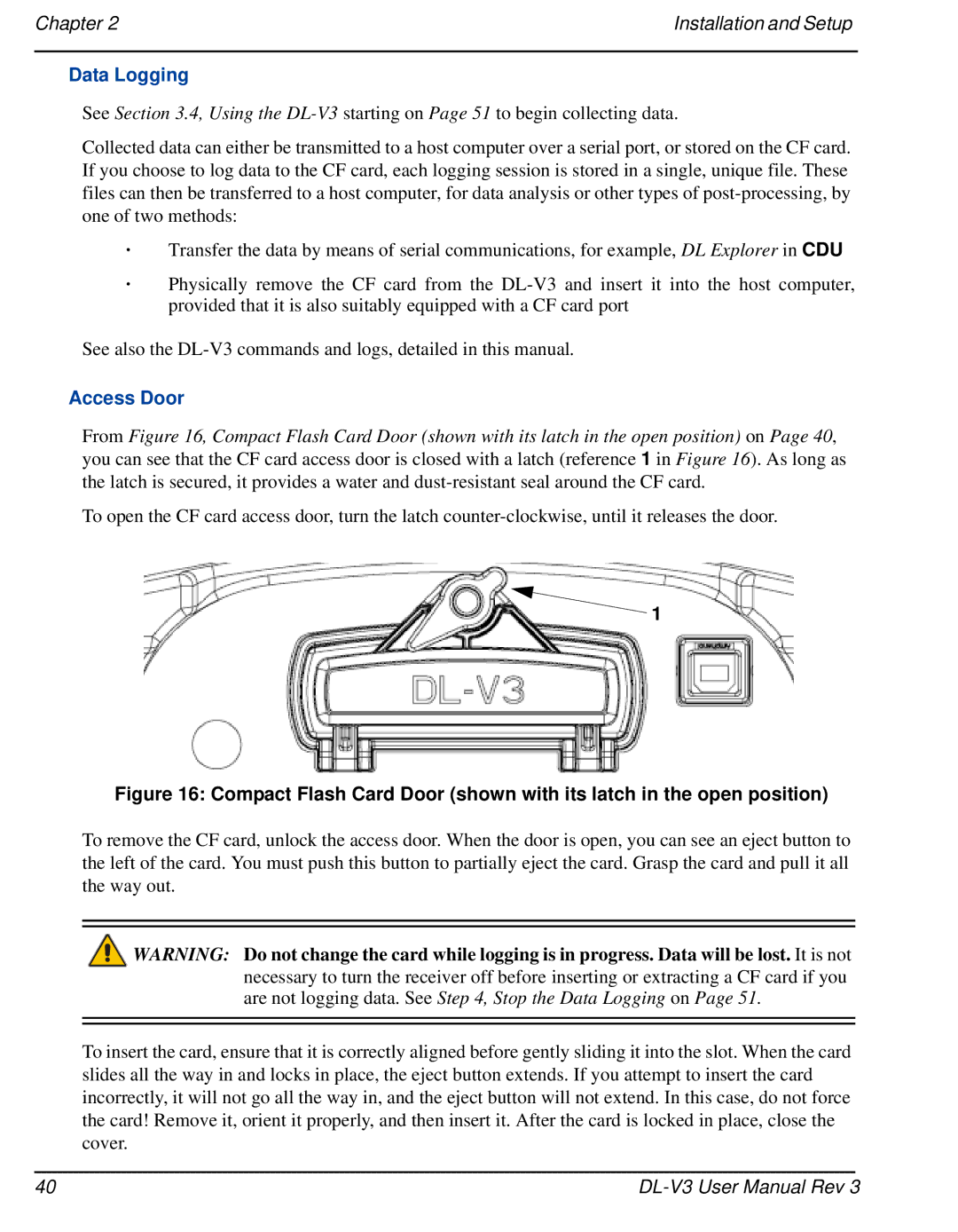 Novatel DL-V3 user manual Data Logging, Access Door 