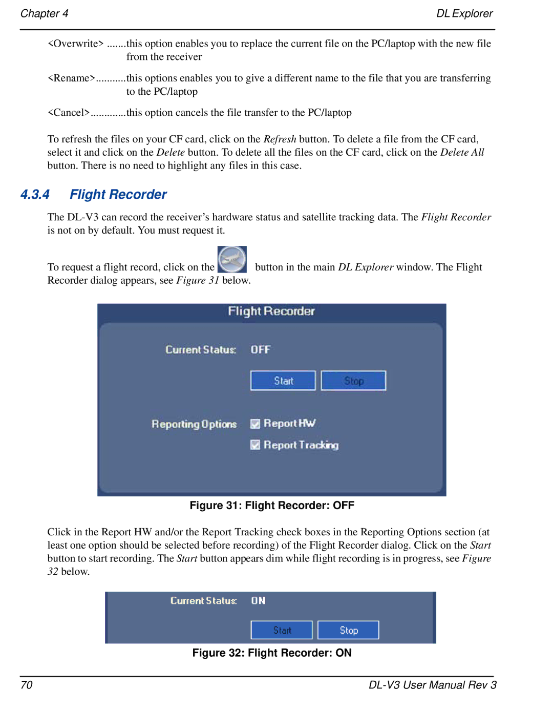 Novatel DL-V3 user manual Flight Recorder OFF 