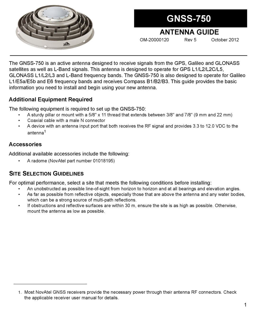 Novatel GNSS-750 user manual Additional Equipment Required, Accessories, Site Selection Guidelines 