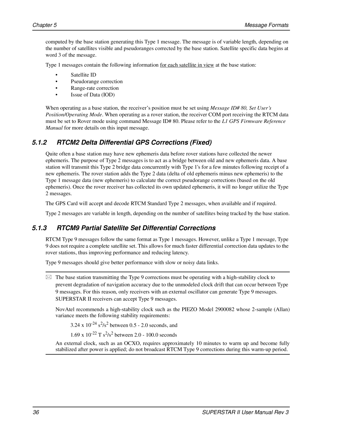 Novatel OM-20000077 RTCM2 Delta Differential GPS Corrections Fixed, RTCM9 Partial Satellite Set Differential Corrections 