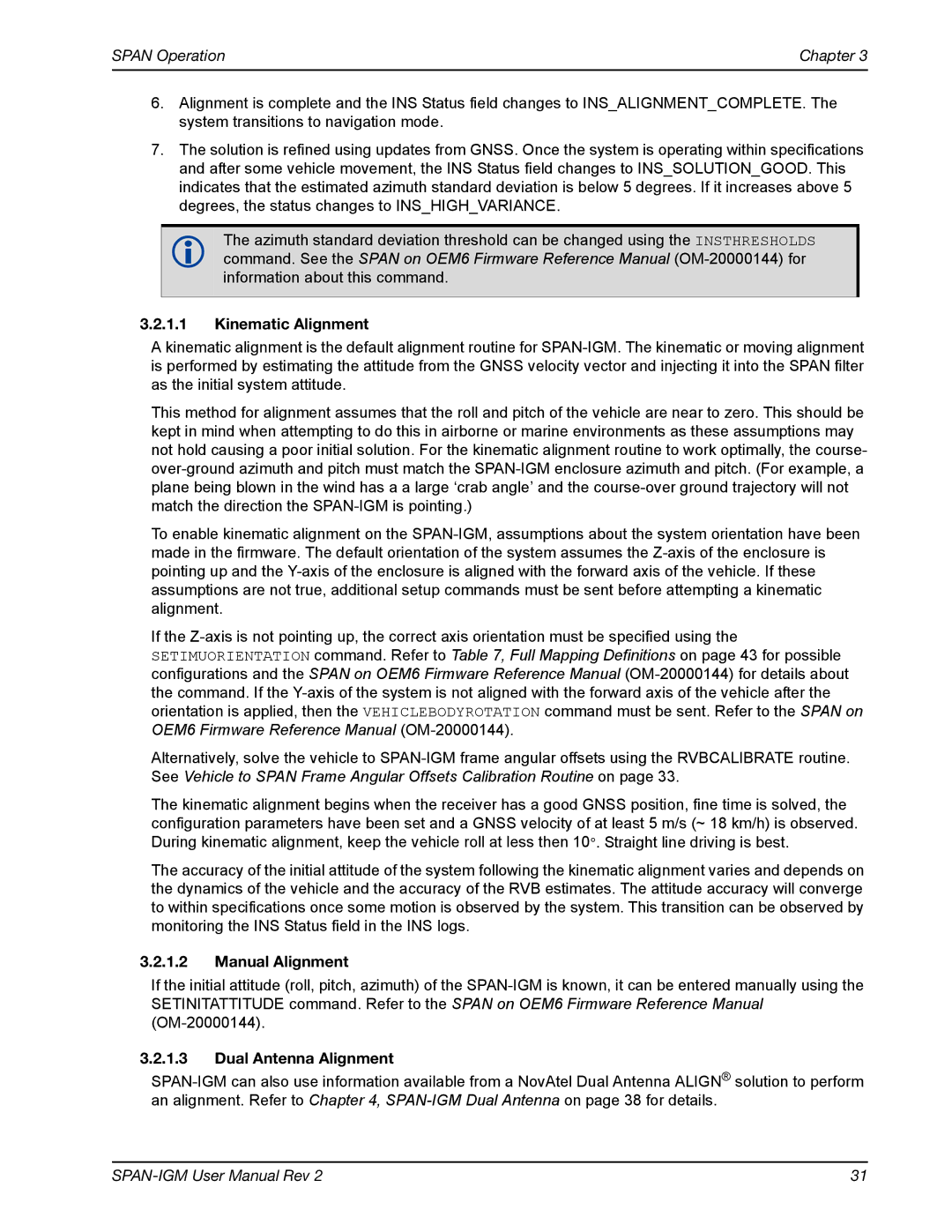 Novatel OM-20000141 user manual Kinematic Alignment, Manual Alignment, Dual Antenna Alignment 