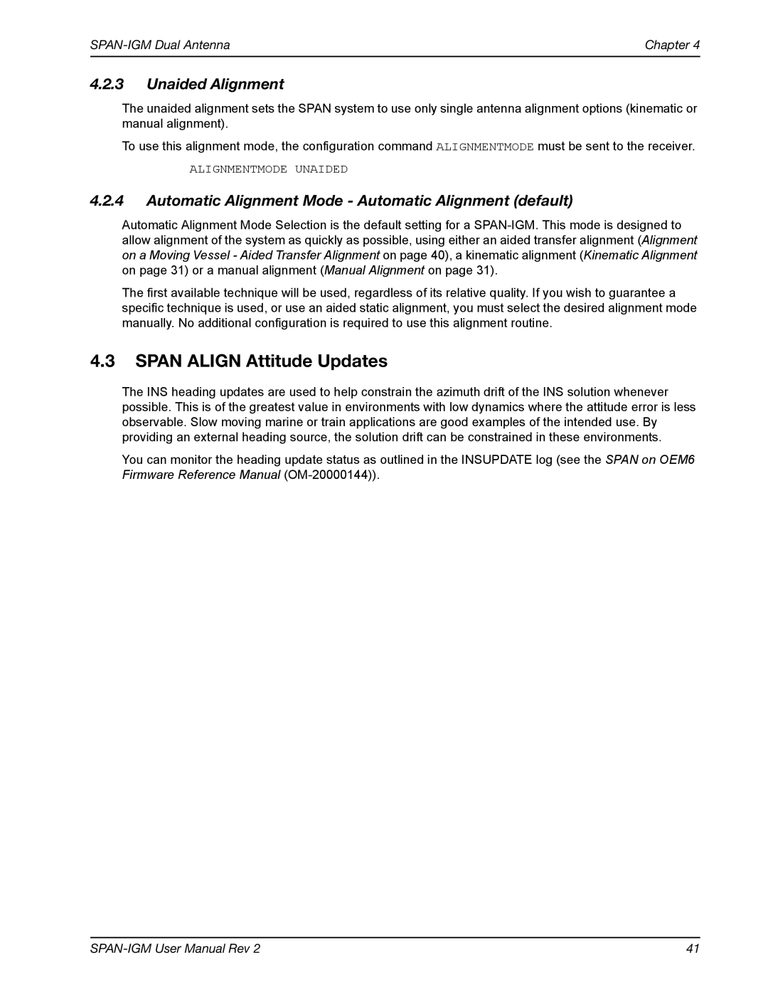 Novatel OM-20000141 Span Align Attitude Updates, Unaided Alignment, Automatic Alignment Mode Automatic Alignment default 