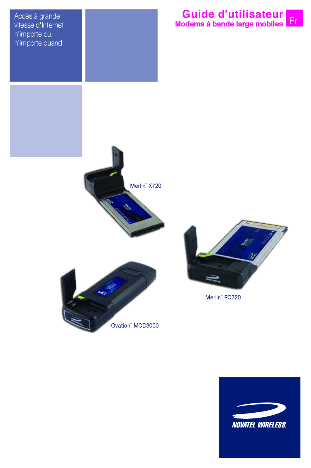 Novatel Wireless MCD3000 quick start Guide dutilisateur Modems à bande large mobiles 