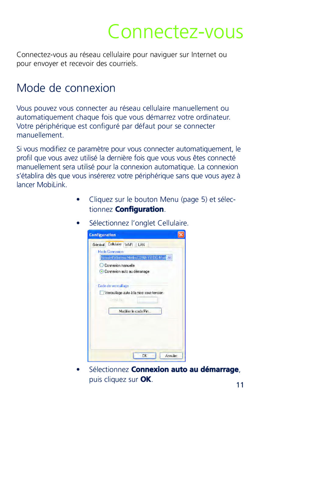 Novatel Wireless MCD3000 quick start Connectez, Mode de connexion 